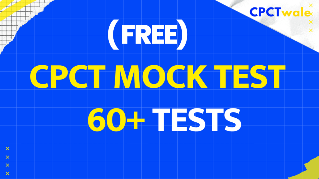 Cpct Mock Tests 1 CPCT mock test free online – 75 questions practice