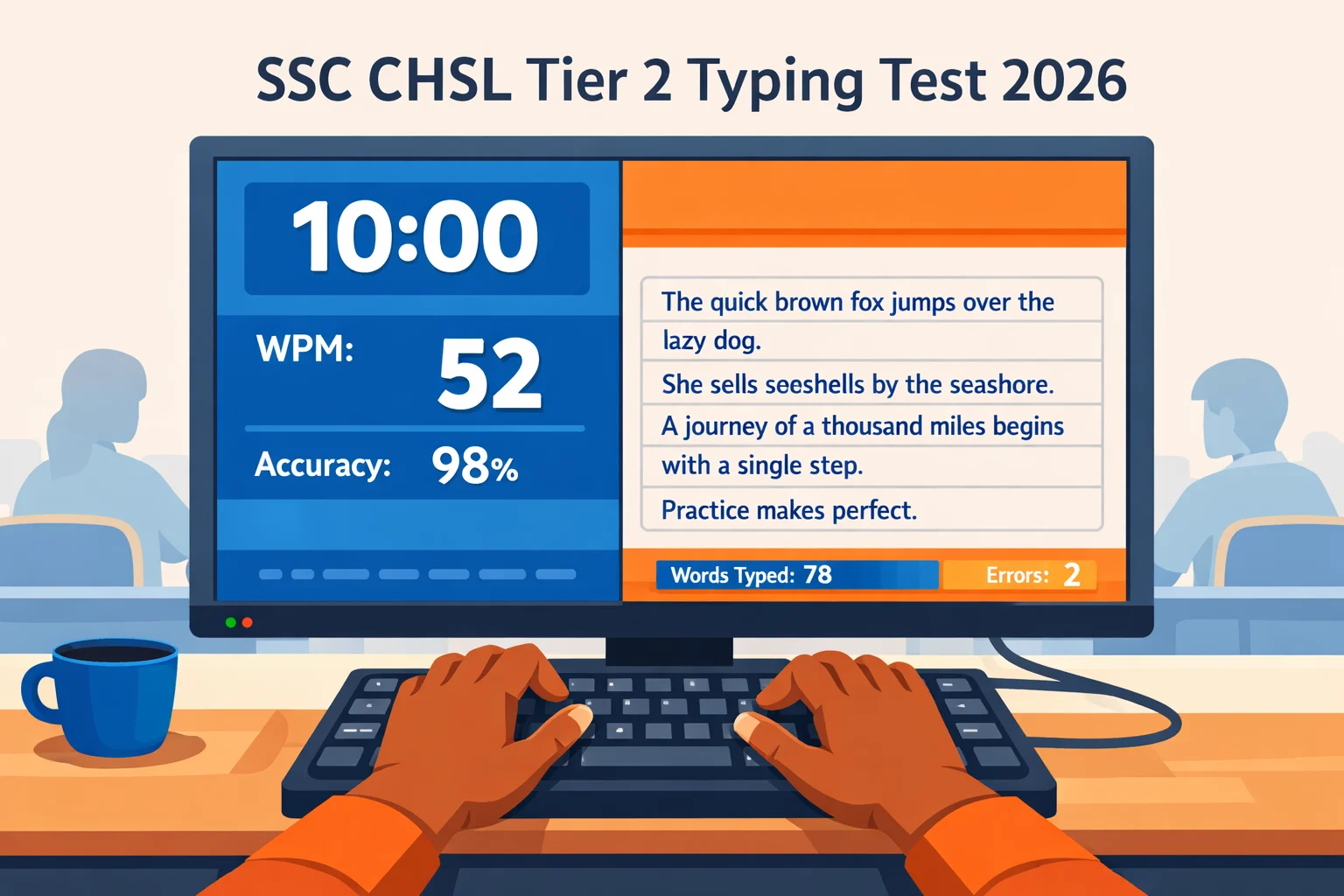 SSC CHSL Tier 2 Typing Test 2026 — Free Typing App se Practice Karo"